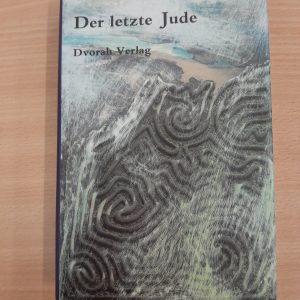 Yoram Kaniuk: Der letzte Jude