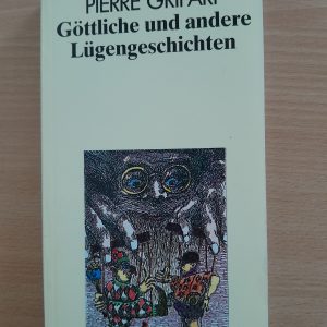 Pierre Gripari: Göttliche und andere Lügengeschichten