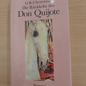 G.K. Chesterton: Die Rückkehr des Don Quijote