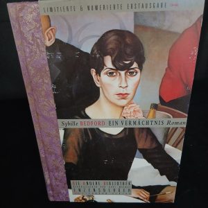 Sybille Bedford: Ein Vermächtnis (Die Andere Bibliothek)
