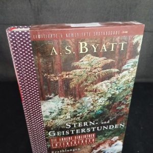 A.S. Byatt: Stern- und Geisterstunden (Die Andere Bibliothek)
