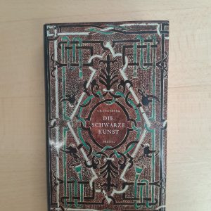 S.H. Steinberg: Die Schwarze Kunst. 500 Jahre Buchwesen