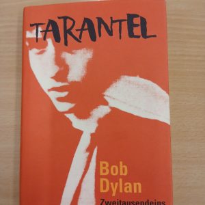 Bob Dylan: Tarantel (Zweisprachige Ausgabe)