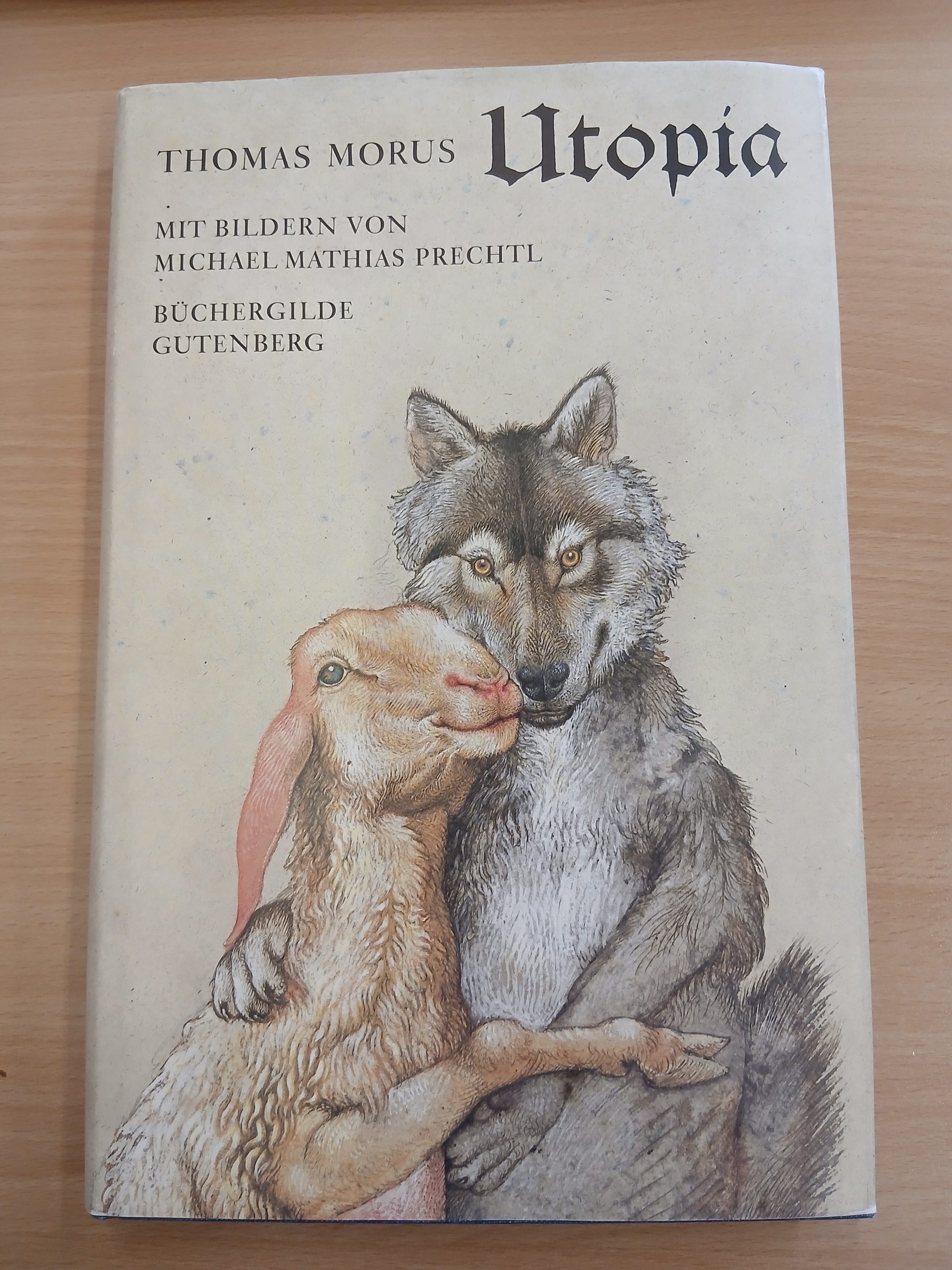 Thomas Morus: Utopia. Mit Bildern von Michael Mathias Prechtl