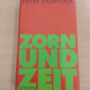 Peter Sloterdijk: Zorn und Zeit (Signiertes Exemplar)
